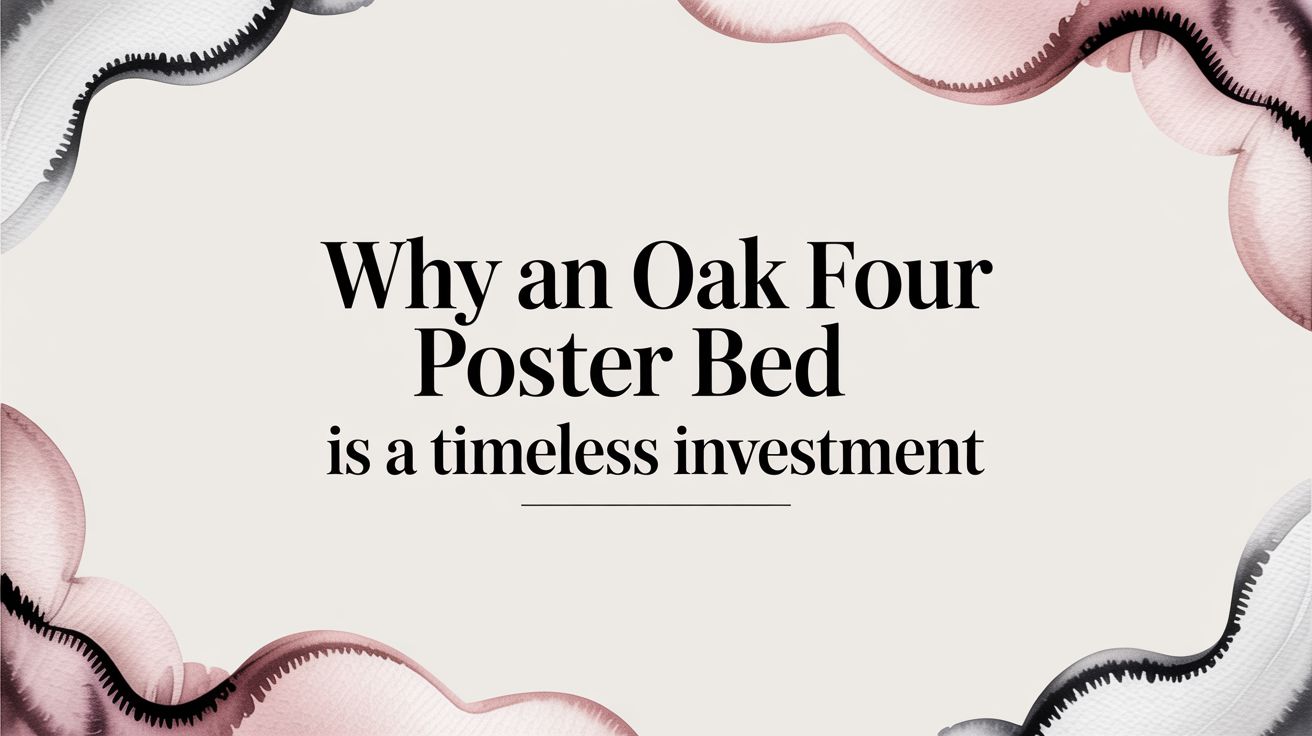 Oak Four Poster Title Card