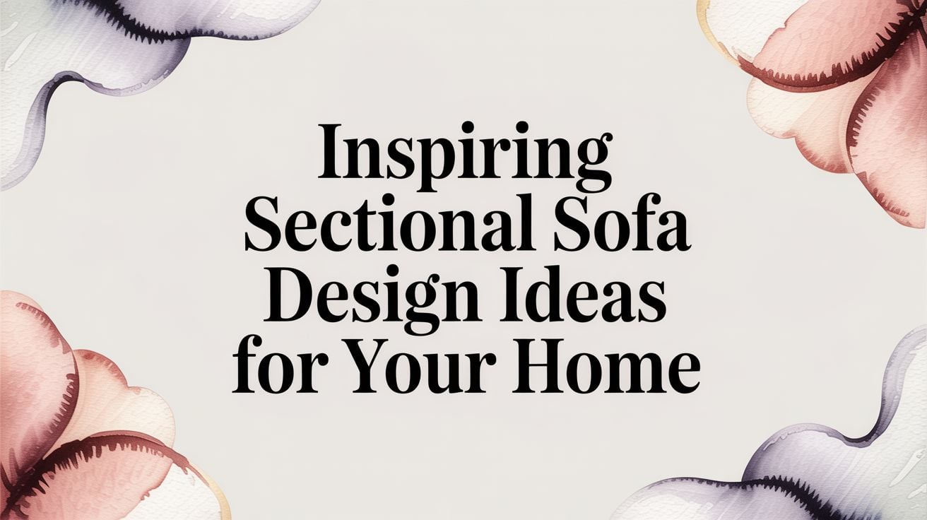 Sectional Sofa Design Ideas Title Card