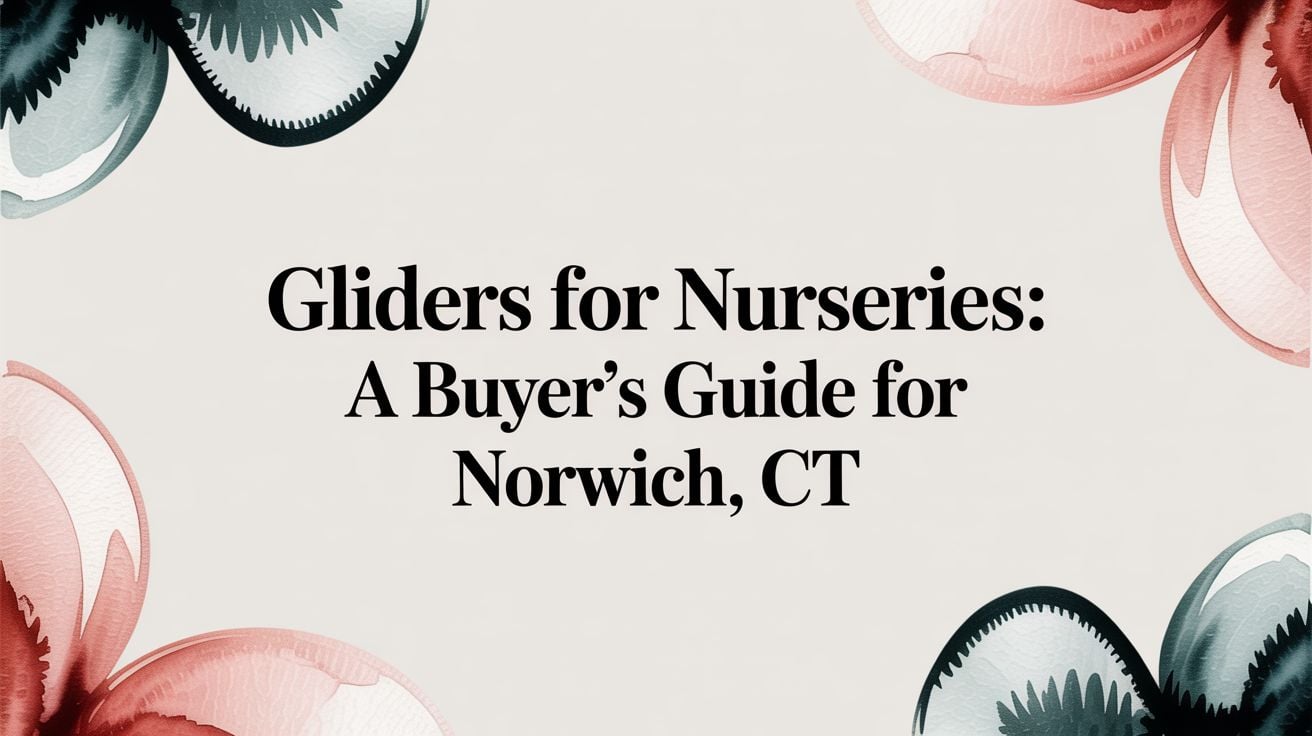 Gliders For Nurseries Nursery Furniture