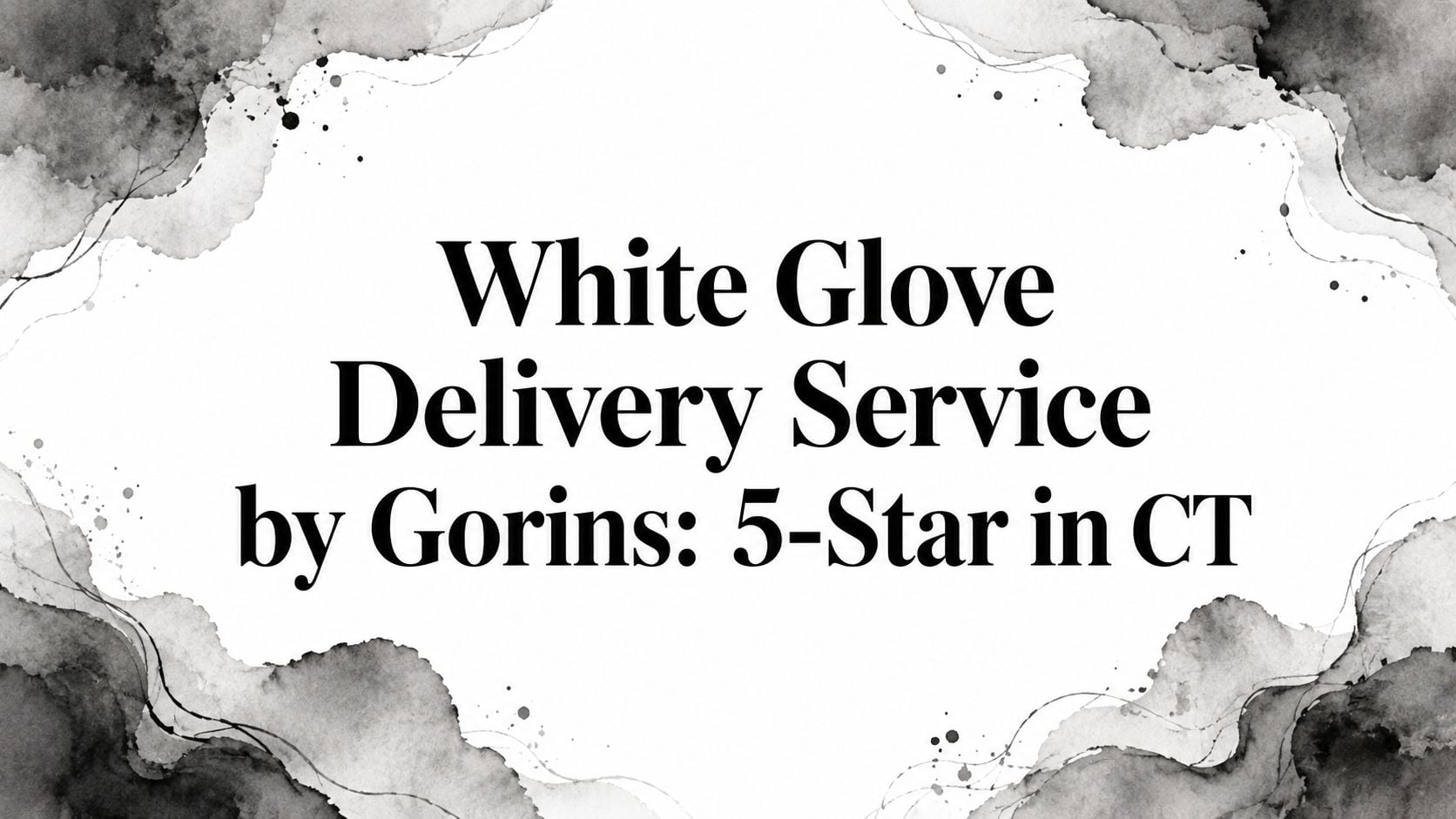 White Glove Delivery Service Delivery Service