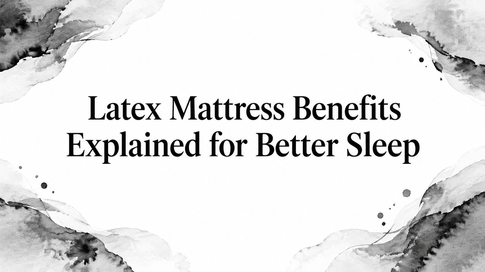 Latex Mattress Benefits Presentation Title