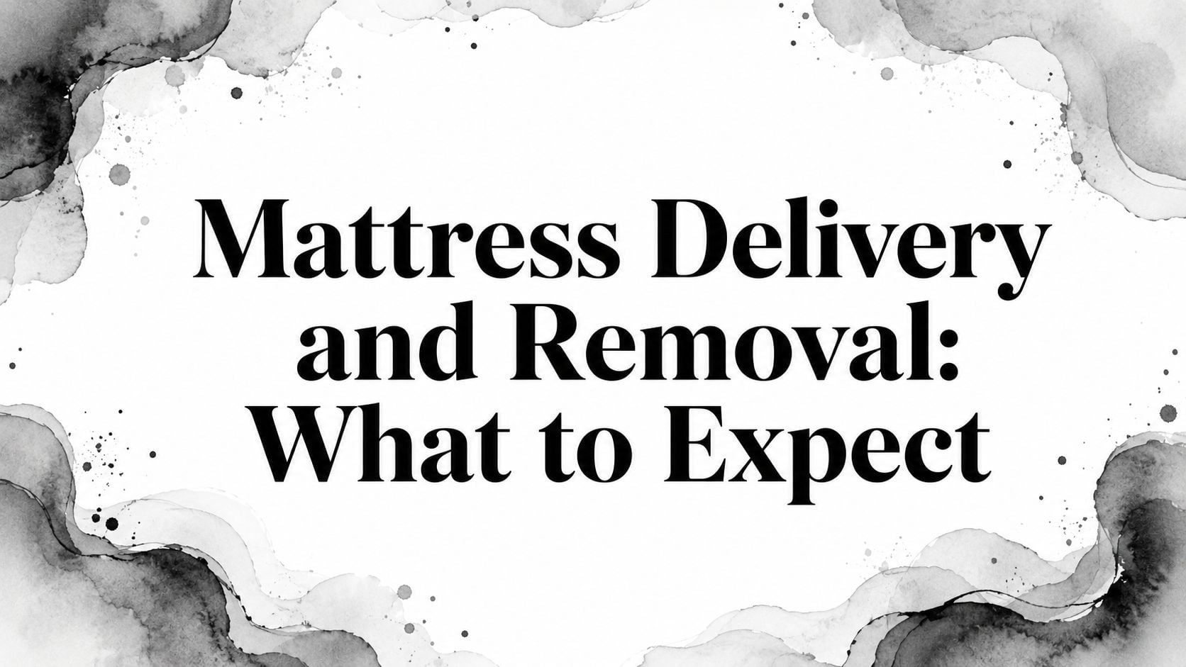 Mattress Delivery And Removal Delivery Graphic