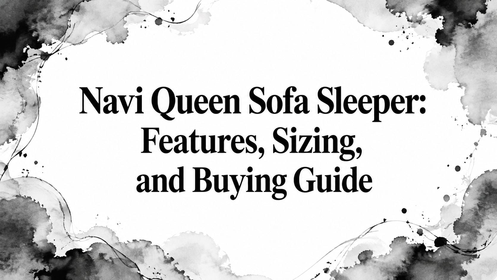 Navi Queen Sofa Sleeper Title Card