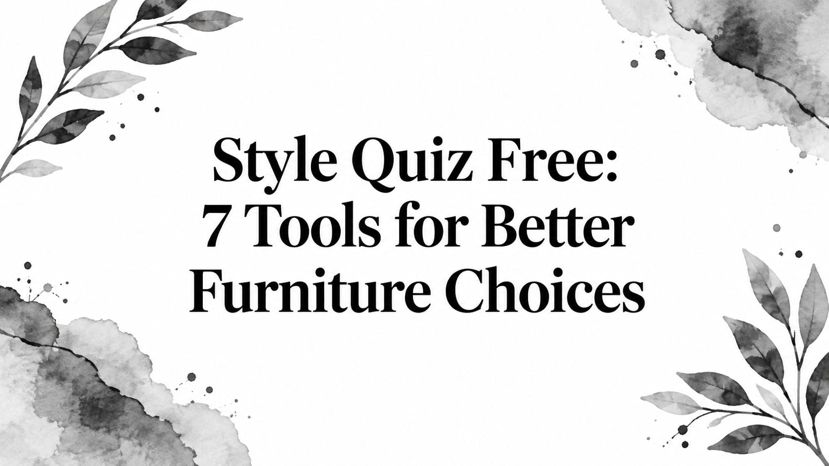 Style Quiz Free Furniture Choices